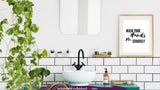25+ Printable Bathroom Wall Art Sayings