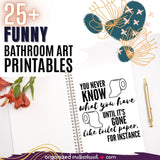 25+ Printable Bathroom Wall Art Sayings